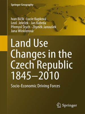 cover image of Land Use Changes in the Czech Republic 1845–2010